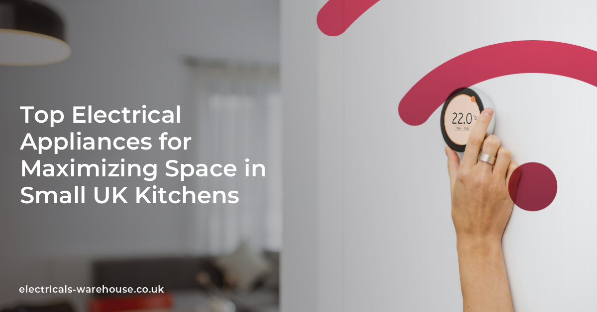 Fresh Look at Top Electrical Appliances For Maximizing Space In Small Uk Kitchens
